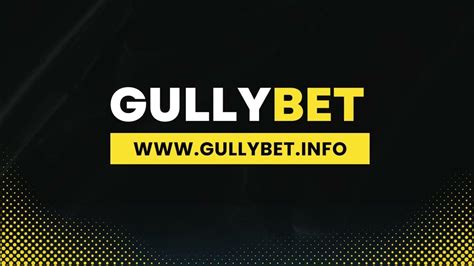 gully bet login|GullyBet .
